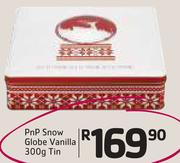 PnP Snow Globe Vanilla-300g Tin