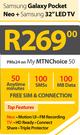 Samsung Galaxy Pocket Neo+ Samsung 32" LED TV-On My MTNChoice 50