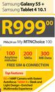 Samsung Galaxy S5+ Samsung Tablet 4 10.1-On My MTNChoice 100