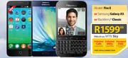 Alcatel Fire E Or Samsung Galaxy A5 Or BlackBerry Classic-On MTN Sky