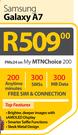Samsung Galaxy A7-On My MTNChoice 200