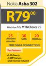 Nokia Asha 302-On My MTN Choice 25