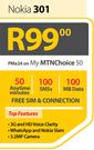 Nokia 301-On My MTNChoice 50