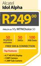 Alcatel Idol Alpha-On My MTN Choice 50