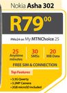 Nokia Asha 302-On My MTN Choice 25