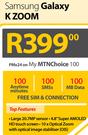 Samsung Galaxy K Zoom-On My MTNChoice 100