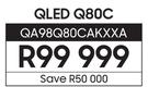 Samsung 98" QLED TV Q80C QA98Q80CAKXXA
