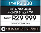 Samsung 85" Q70D QLED 4K HDR Smart TV QA85Q70DAKXXA