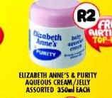 Elizabeth Anne's & Purity Aqueous Cream/Jelly Assorted-350Ml