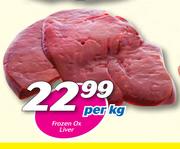 Frozen Ox Liver-Per Kg
