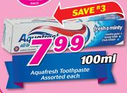 Aquafresh Toothpaste-100ml Each