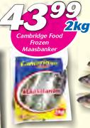 Cambridge Food Frozen Maasbanker-2Kg