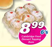 Cambridge Food Dessert Topping Buns-6's
