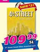 4th Street Sweet Wine Assorted-5Ltr Each