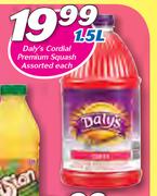 Daly's Cordial Premium Squash Assorted-1.5Ltr Each