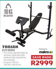 Special MAKRO Trojan Elite Bench m.guzzle .za