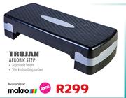 Special MAKRO Trojan Aerobic Step m.guzzle .za