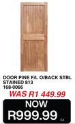 Door Pine F/L O/Back STBL Stained 813 168-0066