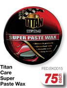 Titan Care Super Paste Wax FED.EK0015