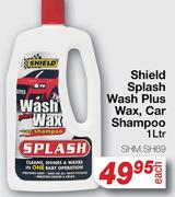 Shield Splash Wash Plus Wax Car Shampoo SHM.SH69-1Ltr Each