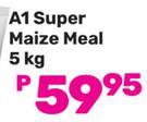 A1 Super Maize Meal-5kg 