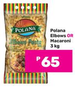 Polana Elbows Or Macaroni-3Kg Each