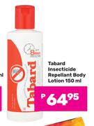 Tabard Insecticide Repellent Body Lotion-150ml