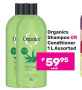 Organics Shampoo Or Conditioner Assorted-1L Each