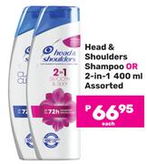 Head & Shoulders Shampoo Or 2 In 1-400ml Each