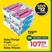Baby Things Fresh 6 x 80 Wipes Baby Wipes-Per Pack