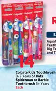 Colgate Kids Toothbrush 0-2 Years Or Kids Spiderman Or Barbie Toothbrush 5+ Years-Each