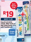 Aquafresh Little Teeth, Milk Teeth Or Big Teeth Paste 50ml And Toothbrush