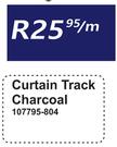 Curtain Track Charcoal 107795-804-Per m