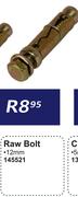 Raw Bolt 145521-12mm