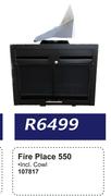 Fire Place 550 107817