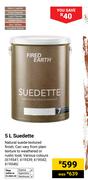 Fired Earth 5L Suedette 619541, 619539, 619542, 619546