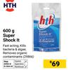 HTH 600g Super Shock It 29866