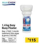 Blue Chem 1.4Kg Eezy Buoy Floater 136149