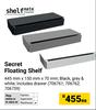 Shelfmate Secret Floating Shelf 445mm x 150mm x 70mm 706761, 706762, 706759