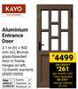 Kayo Aluminium Entrance Door 2.1m(h) X 900mm(w) 850010095