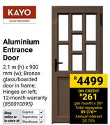 Kayo Aluminium Entrance Door 2.1m(h) X 900mm(w) 850010095