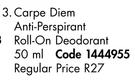 Carpe Diem Anti Perspirant Roll On Deodorant 1444955-50ml