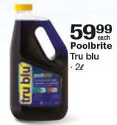 Poolbrite Tru Blu-2Ltr Each