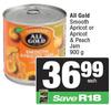 All Gold Smooth Apricot Or Apricot & Peach Jam-900g Each