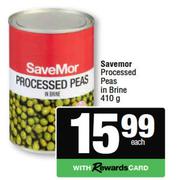 SaveMor Processed Peas In Brine-410g