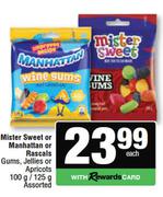 Mister Sweet Or Manhattan Or Rascals Gums, Jellies Or Apricots Assorted-100g/125g