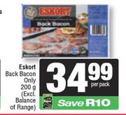  Eskort Back Bacon Only -200g Per Pack
