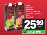  Spar Signature Selection 100% Pressed And Squeezed Fruit Juice Assorted-1Ltr Each