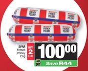 Spar French Polony-For 2 x 2Kg