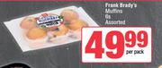 Frank Brady's Muffins Assorted-6s Per Pack